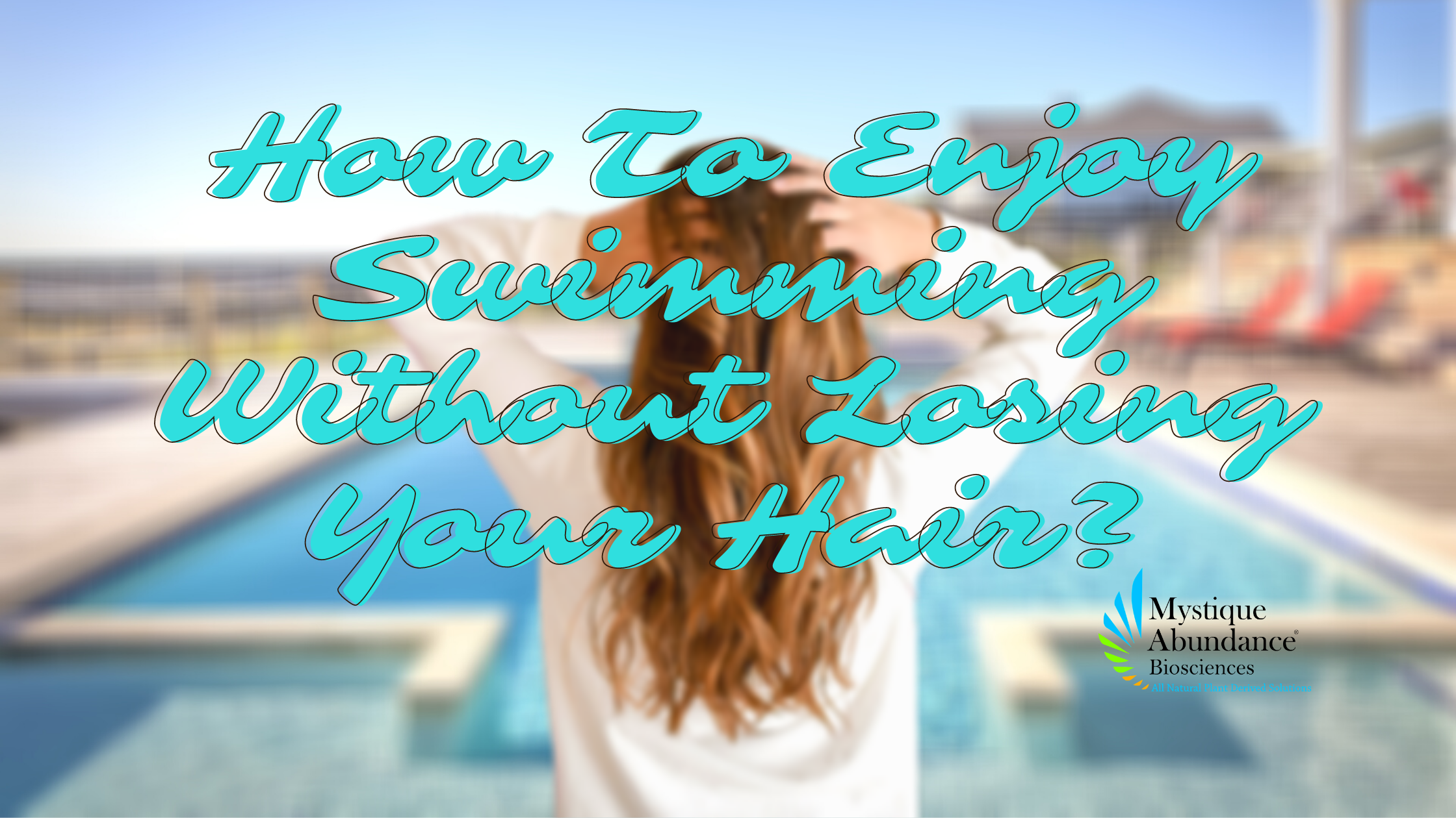 How To Enjoy Swimming Without Losing Your Hair?