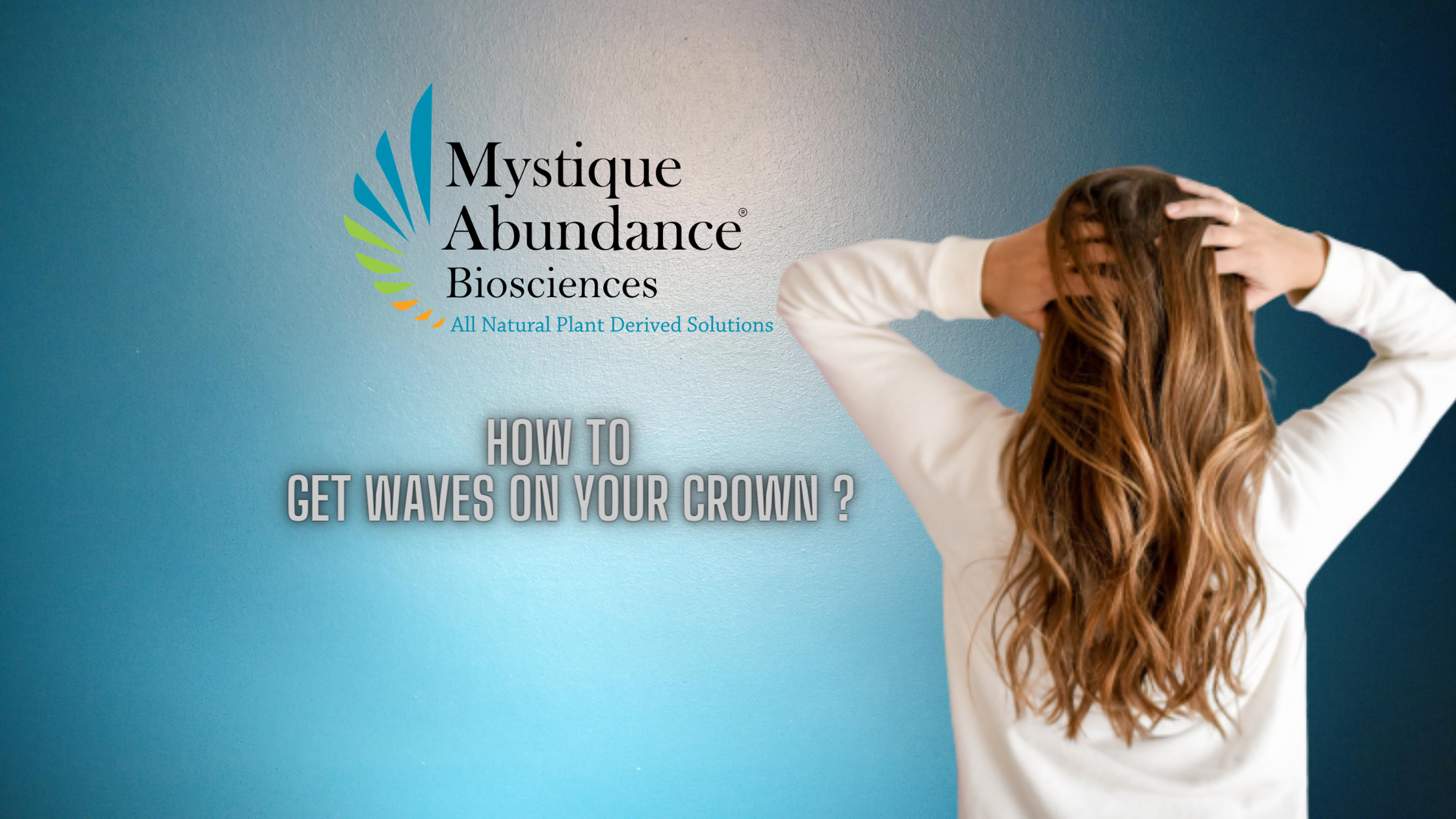 How to get Waves on your crown? – Mystique Abundance